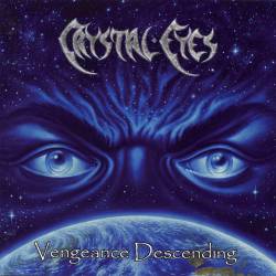 Crystal Eyes : Vengeance Descending